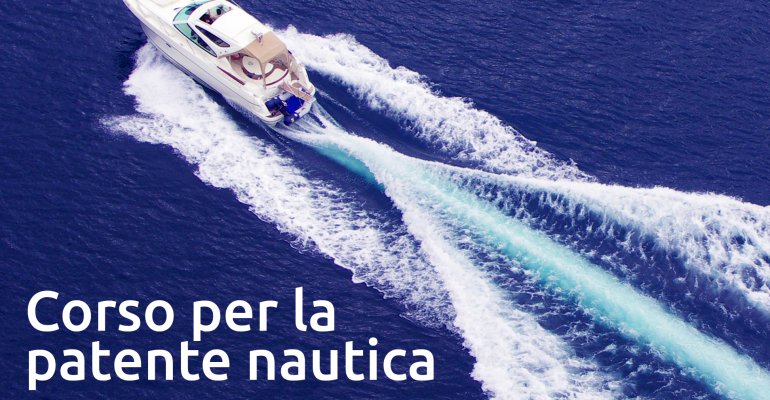 Corso per la patente nautica senza limiti